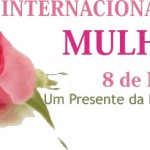 Dia Internacional Mulher